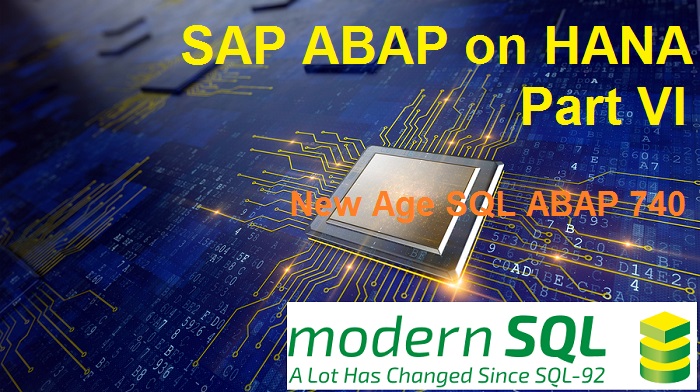 Exploring New Age Open Sql Abap For Abap On Sap Hana