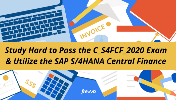 C_S4FCF_2020 Exam: Ace SAP S/4HANA Central Finance!