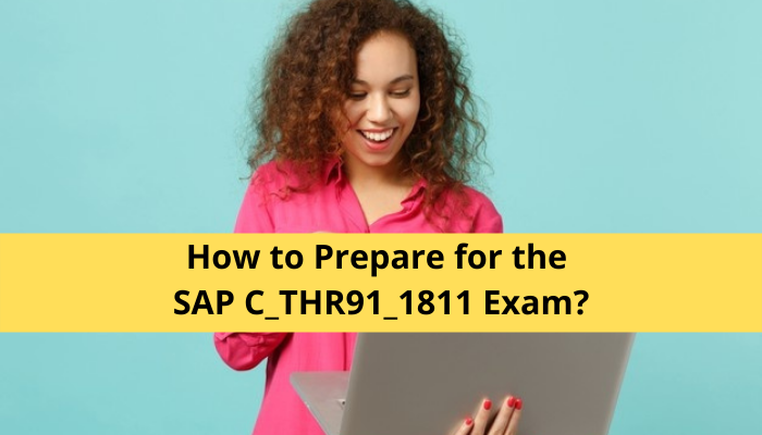 ERPPrep.com Review: Acing SAP C_THR91_1811 Made Easy